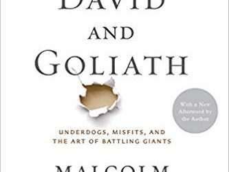 Book Review – David and Goliath: Underdogs, Misfits, and the Art of Battling Giants