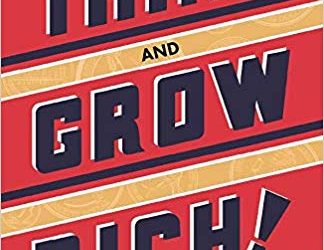 Book Review – Think and Grow Rich: The Original